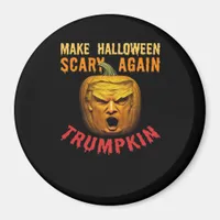 Trumpkin Make Halloween Scary Again – Funny Donald Magnet