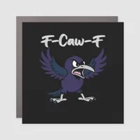 F-Caw-F Retro Graphic Car Magnet