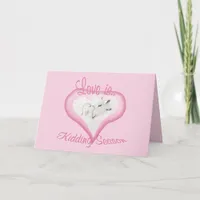 Kidding Season Goat Valentine Card