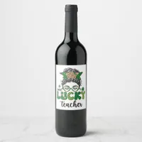 One Lucky Teacher - St. Patrick's Day Wine Label