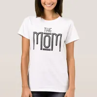 "THE" Mom Funny Black White Typography T-Shirt