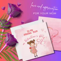 To my Amazing Mom Valentine's Day Card