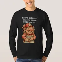 Funny Firefighter Troll Saving Cats Causing Panic T-Shirt
