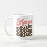 Mama Claus Retro Groovy Christmas Holidays Coffee Mug