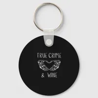 Crime And Wine Skeleton Hands  Keychain