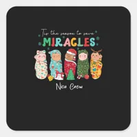Funny Nicu Nurse Nurse Appreciation Christmas Square Sticker