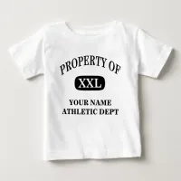 Property of XXL Your Name Baby T-Shirt