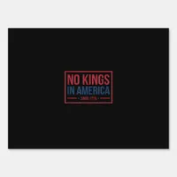 No Kings In America Since 1776 Patriotic Retro Cla Sign