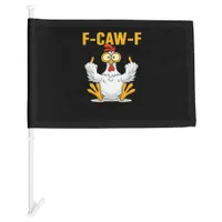 F-Caw-F-Chicken Essential Funny Trendy Car Flag