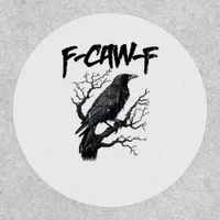 F-Caw-F Funny Crow Essential Cool Unique Patch