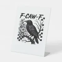 F-Caw-F Halloween Bird Pedestal Sign