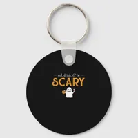 Eat Drink And Be Scary Classic Aesthetic Unique Keychain