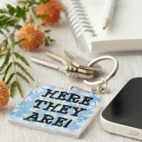 Lost Keys? Here They Are! Pretty Funny Keychain