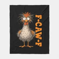 F-Caw-F-Chicken Eagerlys Colorful Funny Rooster Me Fleece Blanket