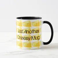 Just Another Cheesy Coffee Mug