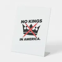 No Kings In America Anti Essential Retro Style Pedestal Sign