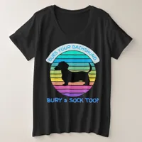 Retro Sunset Does your Dachshund Bury a Sock Too? Plus Size T-Shirt