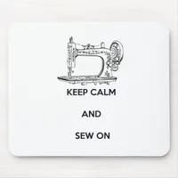 Keep Calm and Sew On Mouse Pad