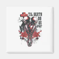 Till Death Do Us Apart Classic Magnet