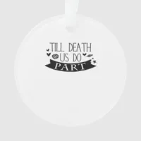 Till Death Do Us Part Wedding Vows Classic Ornament