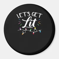 Christmas Design - Let's Get Lit Magnet