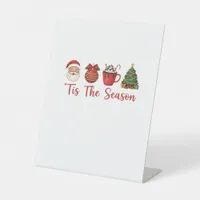 Tis The Season Christmas Santa Holiday Cheer Pedestal Sign