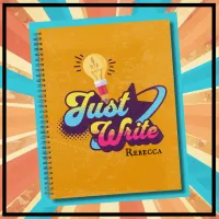 Just Write Cool Custom Name Retro Gift For Writers Notebook