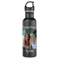 My Best Friend, My Sister, Personalized Photo Stainless Steel Water Bottle