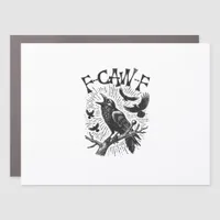Funny Vintage Crow F-Caw-F Car Magnet