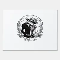 Till Death Do Us Part Skeletons Classic – Funny Bo Sign