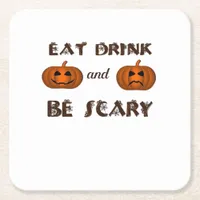 Eat Drink And Be Scary Classic Graphic Square Paper Coaster