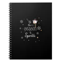 Christmas Tis The Season To Sparkle  Notebook