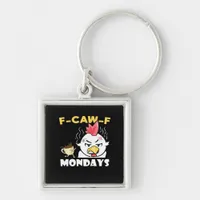 F-Caw-F Mondays Classic Minimal Clean Keychain
