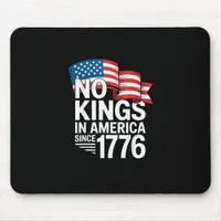 No Kings In America Since 1776 Protest Creative St Mouse Pad