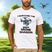 I Survived the 2024 Drone Invasion T-Shirt