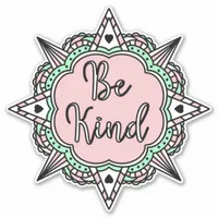 Pink and Mint Green Be Kind  Sticker