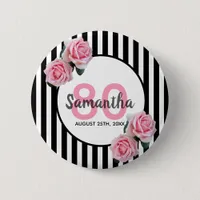 80th birthday pink roses black white stripes button