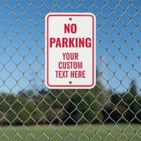 Custom Text Template Red + White NO PARKING Metal Sign