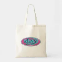 Slay All Day Cool Y2k Vibez  Tote Bag