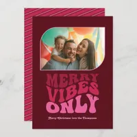 Berry Blush Merry Vibes Only Christmas Photo Holiday Card
