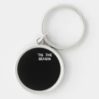 Tis The Season Halloween  Keychain