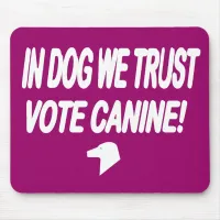 Vote Dog with White Text Mouse Pad