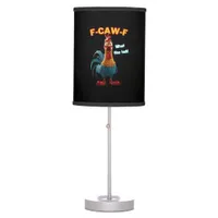 F-Caw-F The Funny Chicken Humor F-Caw-F Rooster Table Lamp
