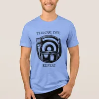 Disc Golf Dyeing Humor | Throw, Dye, Repeat Tri-Blend Shirt