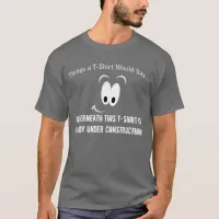 Body Under Construction Dark T-Shirt