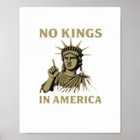 No Kings In America Statue Of  No Kings Day Protes Poster