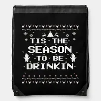 Tis The Season To Drinkin Funny Christmas Trendy S Drawstring Bag