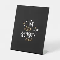 Tis The Season Classic Aesthetic Style Pedestal Sign
