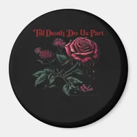 Till Death Do Us Part Classic – Love Design Magnet