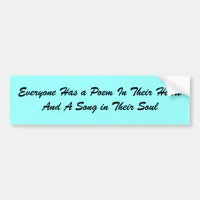 Everyone Has a Poem Bumper Sticker